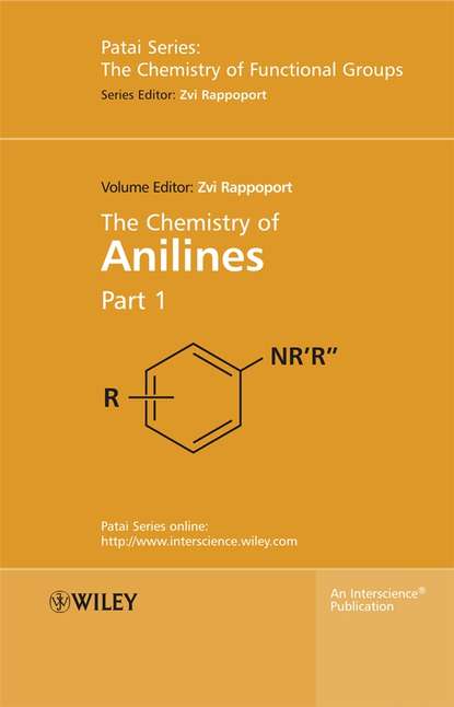 The Chemistry of Anilines, Part 1 — Группа авторов