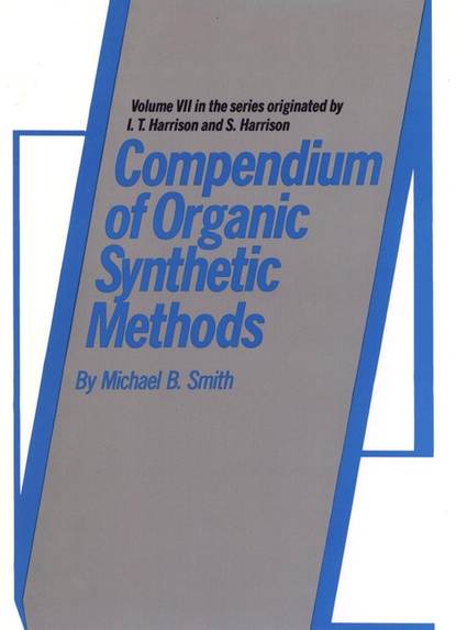 Compendium of Organic Synthetic Methods — Группа авторов