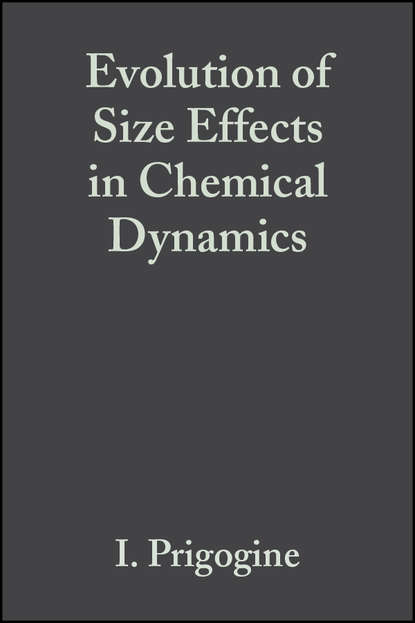 Evolution of Size Effects in Chemical Dynamics, Part 1 - Группа авторов