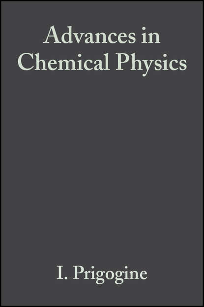 Advances in Chemical Physics, Volume 41 — Группа авторов