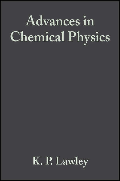 Advances in Chemical Physics, Volume 50 - Группа авторов