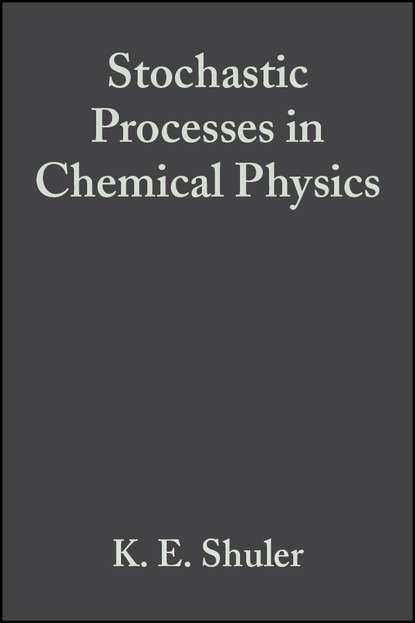 Advances in Chemical Physics, Volume 15 - Группа авторов