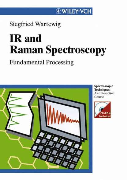 IR and Raman Spectroscopy — Группа авторов