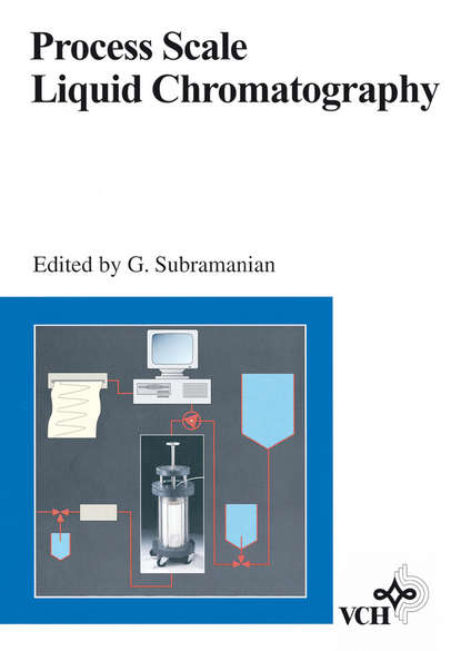 Process Scale Liquid Chromatography — Группа авторов