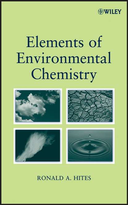 Elements of Environmental Chemistry - Группа авторов