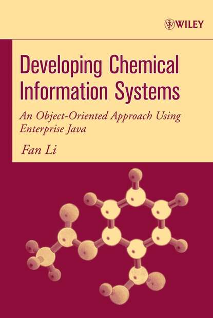 Developing Chemical Information Systems - Группа авторов