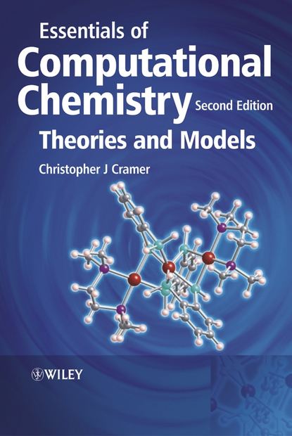 Essentials of Computational Chemistry — Группа авторов