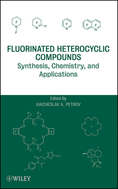 Fluorinated Heterocyclic Compounds — Группа авторов