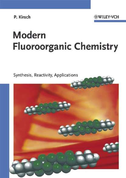 Modern Fluoroorganic Chemistry — Группа авторов