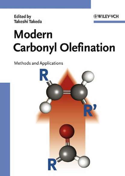 Modern Carbonyl Olefination — Группа авторов