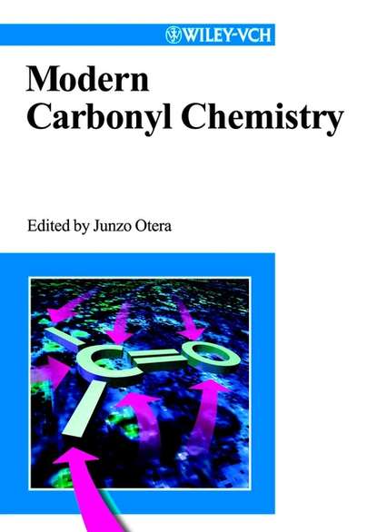 Modern Carbonyl Chemistry — Группа авторов