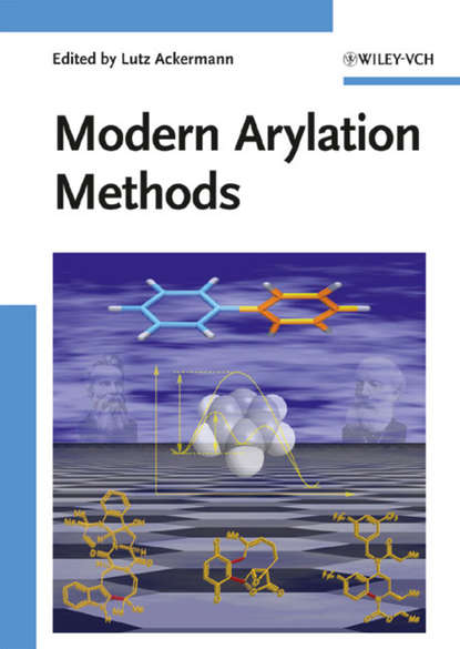 Modern Arylation Methods — Группа авторов