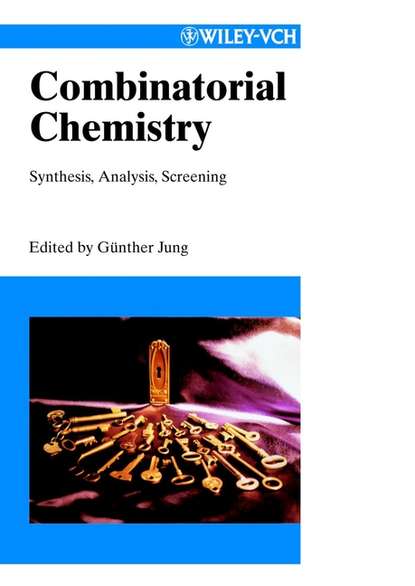 Combinatorial Chemistry - Группа авторов