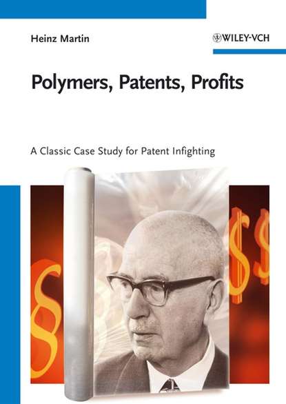 Polymers, Patents, Profits — Группа авторов