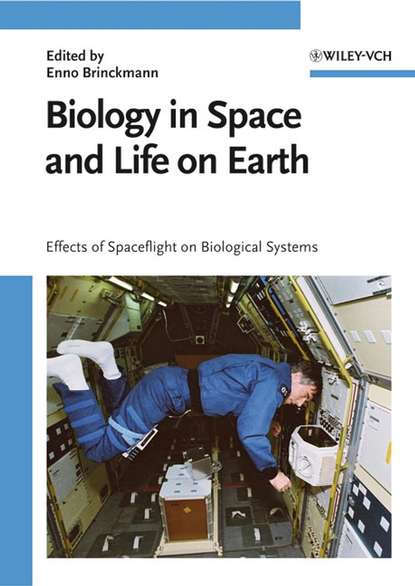 Biology in Space and Life on Earth - Группа авторов