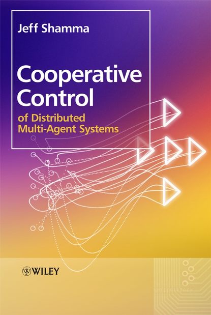 Cooperative Control of Distributed Multi-Agent Systems - Группа авторов