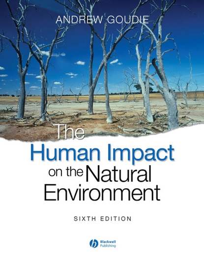 The Human Impact on the Natural Environment — Группа авторов