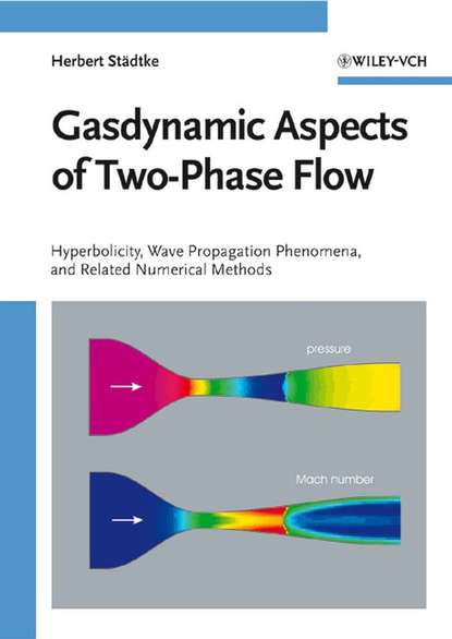 Gasdynamic Aspects of Two-Phase Flow — Группа авторов