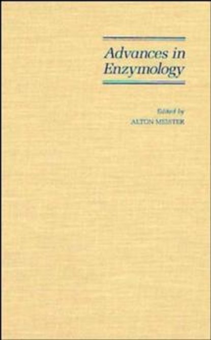 Advances in Enzymology and Related Areas of Molecular Biology — Группа авторов