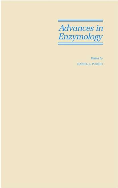 Advances in Enzymology and Related Areas of Molecular Biology, Part B — Группа авторов