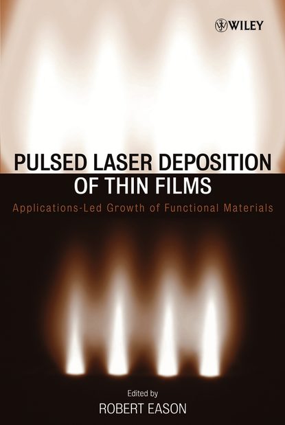 Pulsed Laser Deposition of Thin Films — Группа авторов