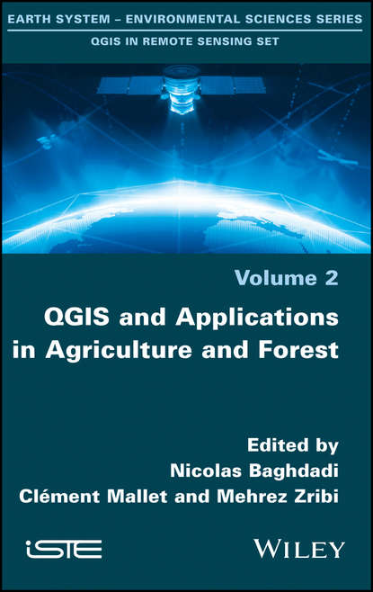 QGIS and Applications in Agriculture and Forest - Группа авторов