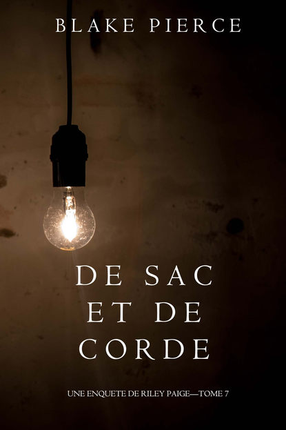 De Sac et de Corde  - Блейк Пирс