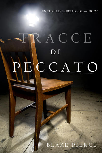 Tracce di Peccato  - Блейк Пирс