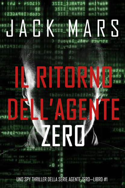 Il ritorno dell’Agente Zero - Джек Марс