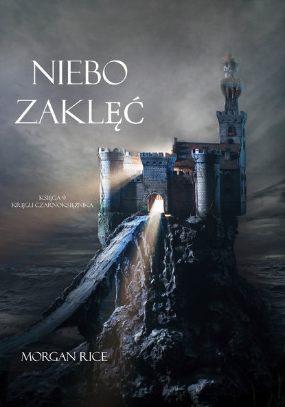 Niebie Zaklęć  — Морган Райс