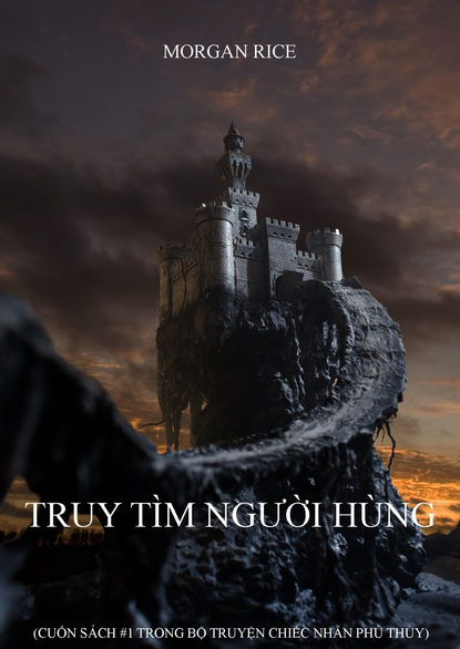 Truy T?m Người H?ng  - Морган Райс