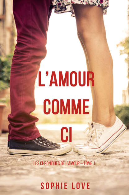 l’Amour Comme Ci  — Софи Лав