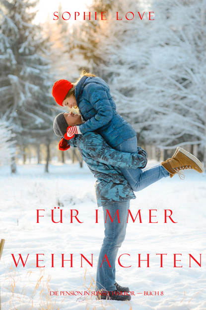 Weihnachten F?r Immer — Софи Лав