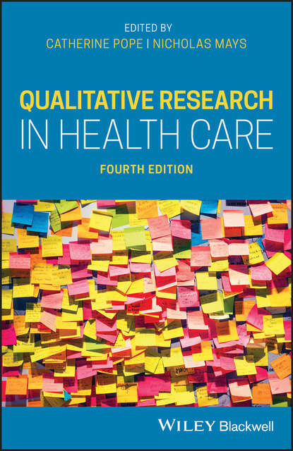 Qualitative Research in Health Care - Группа авторов