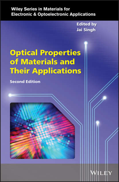 Optical Properties of Materials and Their Applications - Группа авторов