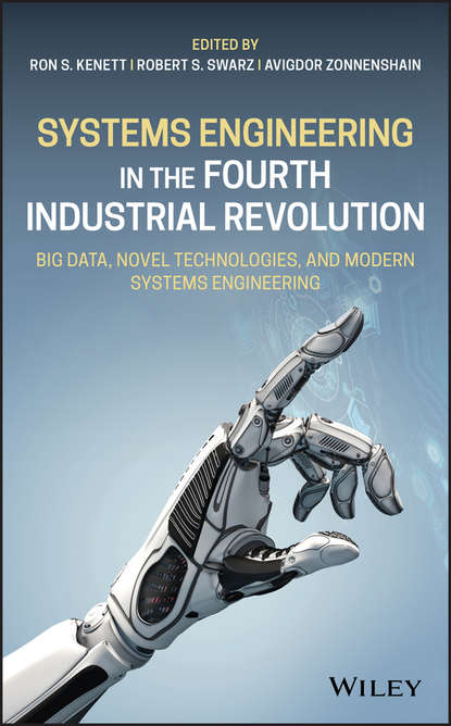 Systems Engineering in the Fourth Industrial Revolution - Группа авторов