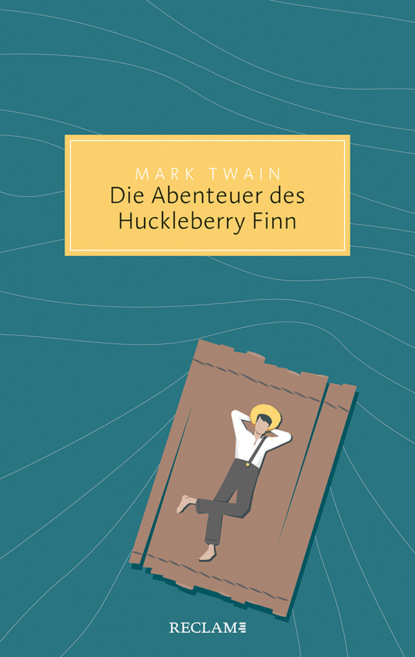 Die Abenteuer des Huckleberry Finn - Марк Твен