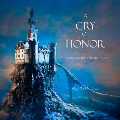 A Cry of Honor - Морган Райс