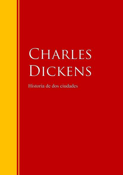 Historia de dos ciudades — Чарльз Диккенс