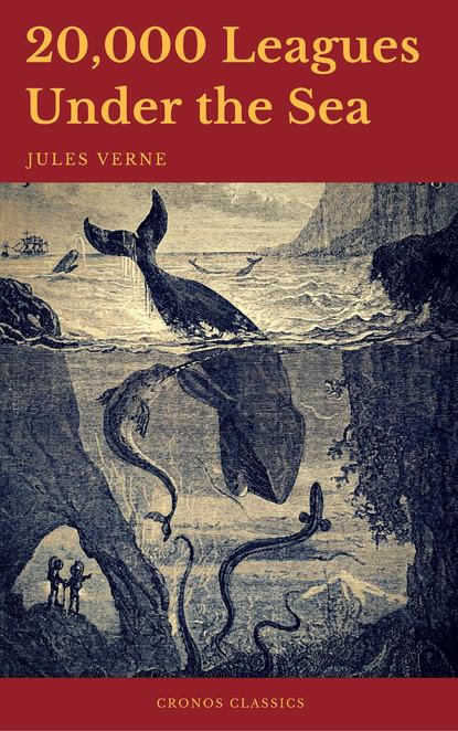 20,000 Leagues Under the Sea (Cronos Classics) — Жюль Верн