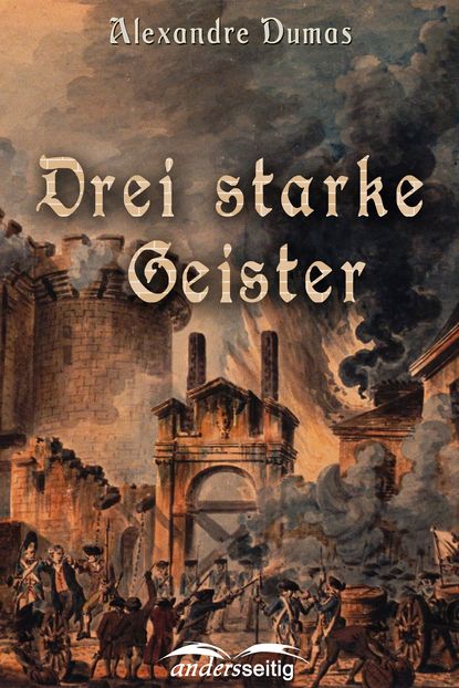 Drei starke Geister — Александр Дюма