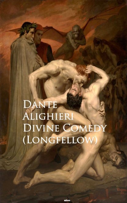 Divine Comedy (Longfellow) — Данте Алигьери