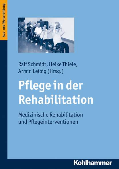 Pflege in der Rehabilitation - Группа авторов