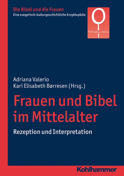 Frauen und Bibel im Mittelalter - Группа авторов