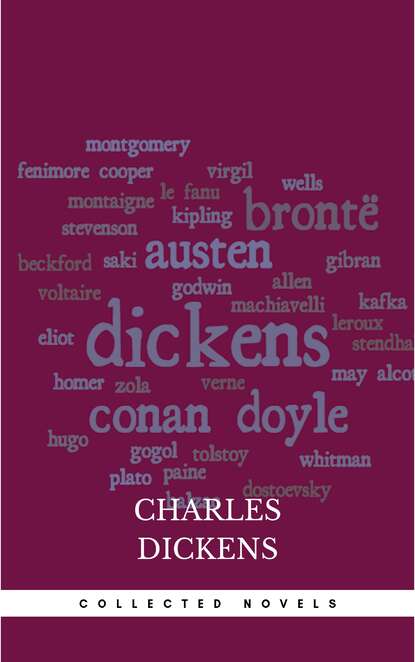 Major Works of Charles Dickens — Чарльз Диккенс