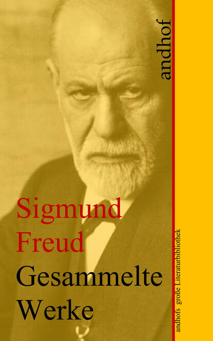 Sigmund Freud: Gesammelte Werke - Зигмунд Фрейд