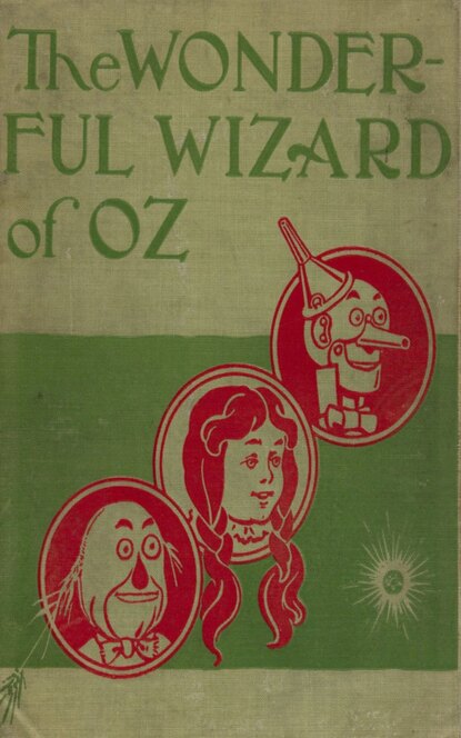 The Wonderful Wizard of Oz - Лаймен Фрэнк Баум