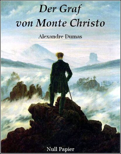 Der Graf von Monte Christo — Александр Дюма