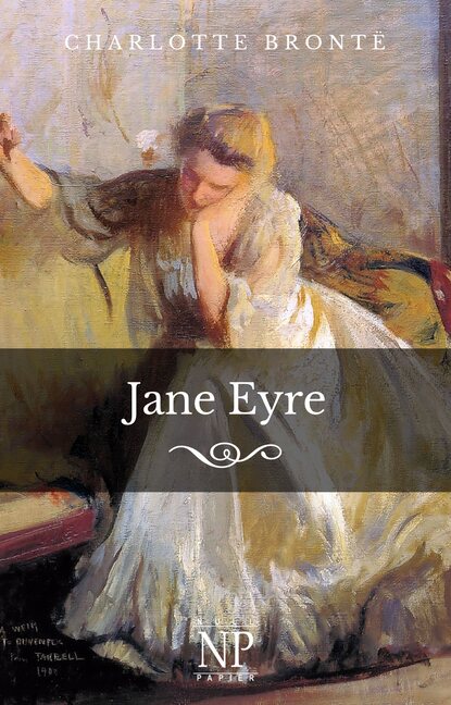 Jane Eyre — Шарлотта Бронте