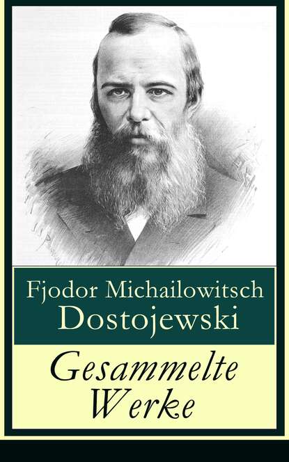 Gesammelte Werke — Федор Достоевский